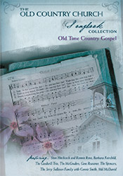 Old Time Country Gospel Old Time Country Gospel
